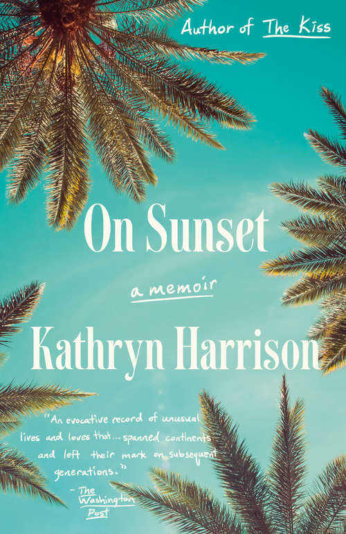 Book cover of On Sunset: A Memoir