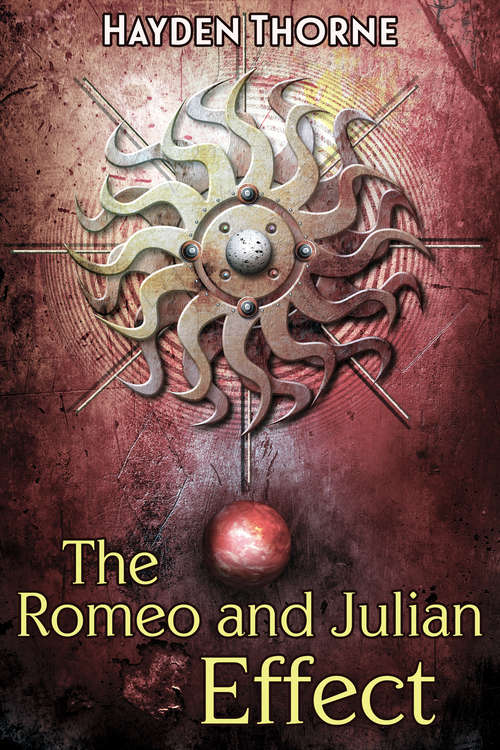 Book cover of The Romeo and Julian Effect