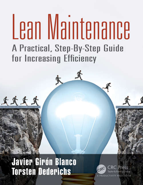 Book cover of Lean Maintenance: A Practical, Step-By-Step Guide for Increasing Efficiency