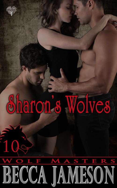 Book cover of Sharon's Wolves (Wolf Masters #10)