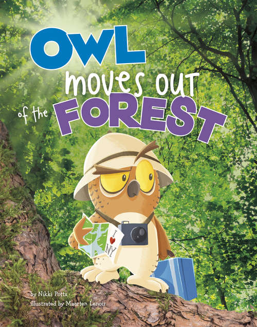 Book cover of Owl Moves Out of the Forest (Habitat Hunter)