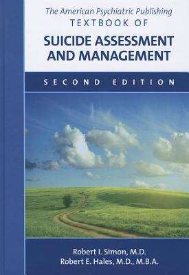Book cover of The American Psychiatric Publishing Textbook of Suicide Assessment and Management