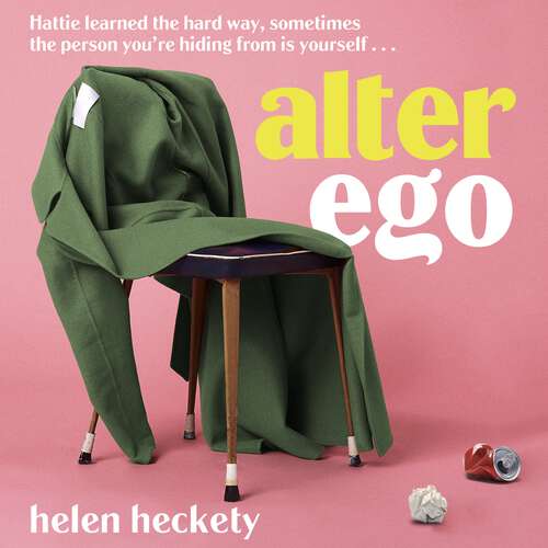 Book cover of Alter Ego: An unputdownable page-turner that will make you laugh and cry