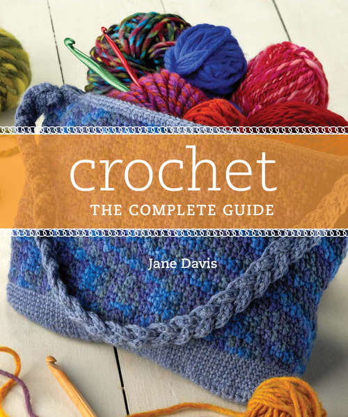 Book cover of Crochet: The Complete Guide