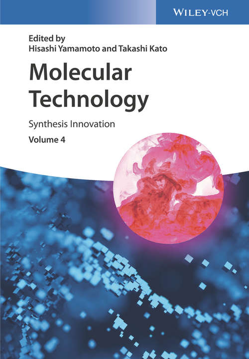 Book cover of Molecular Technology, Volume 4: Synthesis Innovation