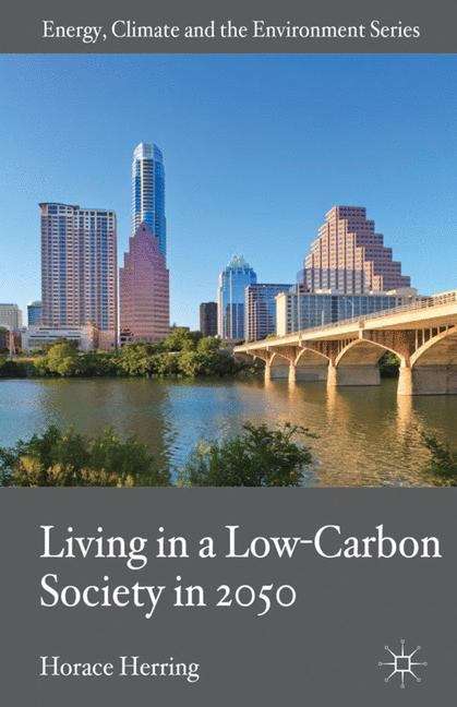Book cover of Living in a Low-Carbon Society in 2050
