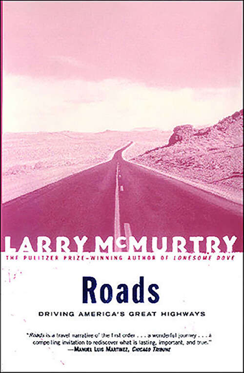 Book cover of Roads: Driving America's Great Highways