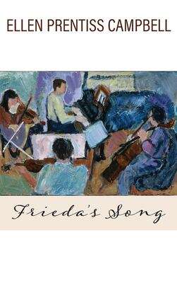 Book cover of Frieda's Song: A Novel