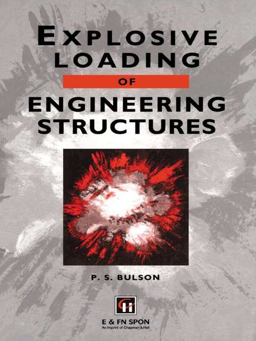 Book cover of Explosive Loading of Engineering Structures