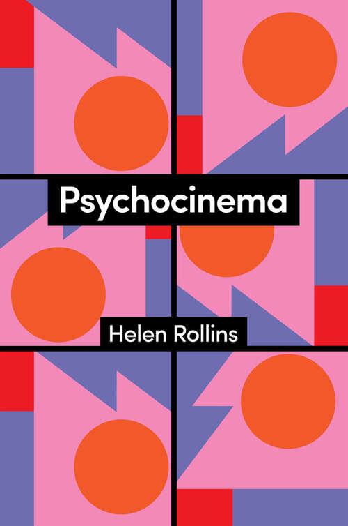 Book cover of Psychocinema (Theory Redux)