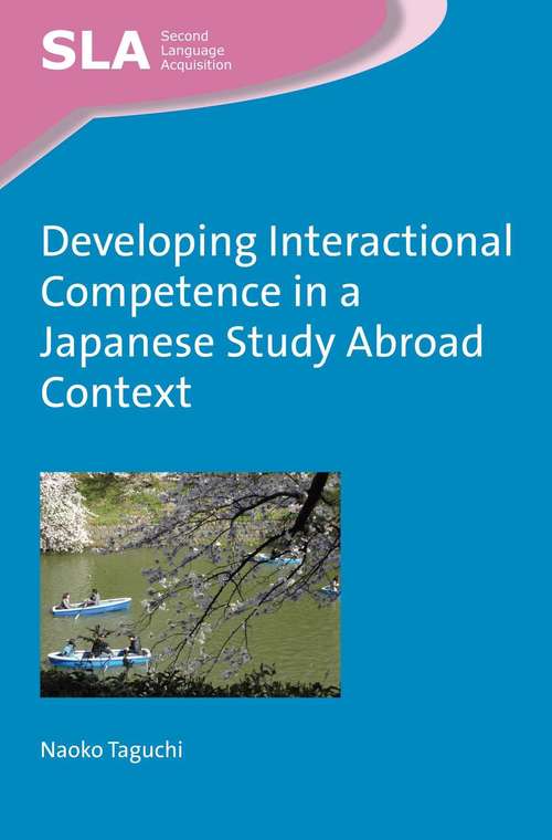 Book cover of Developing Interactional Competence in a Japanese Study Abroad Context