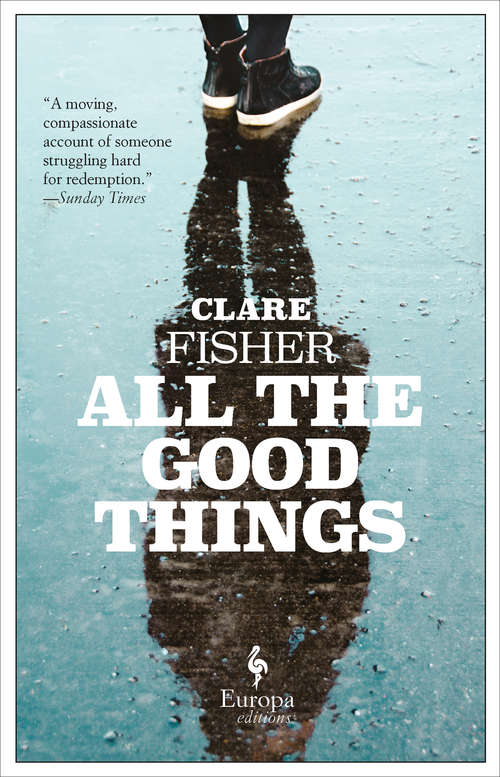 Book cover of All the Good Things