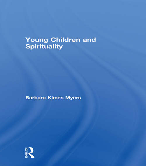 Book cover of Young Children and Spirituality