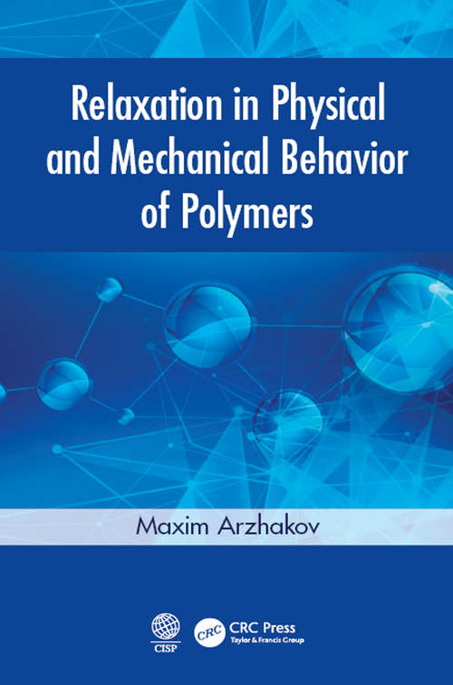 Book cover of Relaxation in Physical and Mechanical Behavior of Polymers