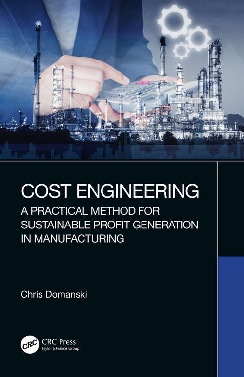 Book cover of Cost Engineering: A Practical Method for Sustainable Profit Generation in Manufacturing