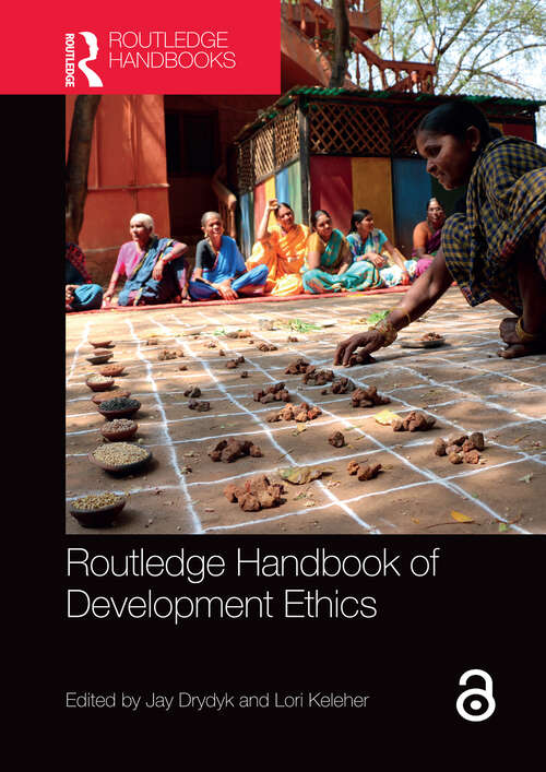 Book cover of Routledge Handbook of Development Ethics
