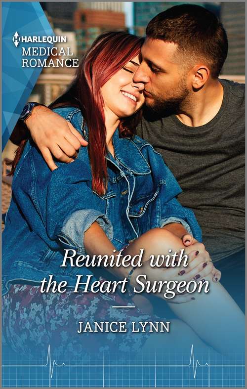 Book cover of Reunited with the Heart Surgeon