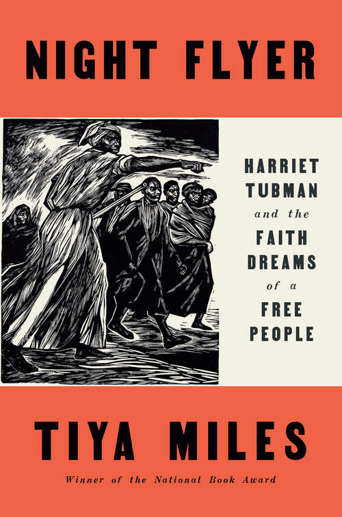 Book cover of Night Flyer: Harriet Tubman and the Faith Dreams of a Free People (Significations)