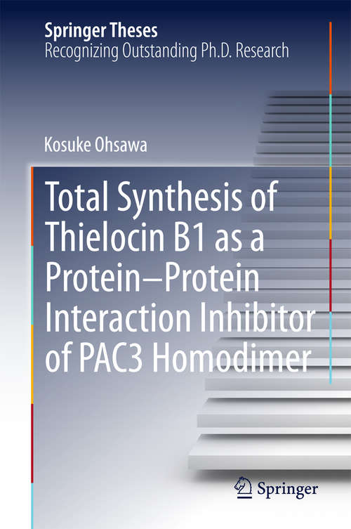 Book cover of Total Synthesis of Thielocin B1 as a Protein-Protein Interaction Inhibitor of PAC3 Homodimer