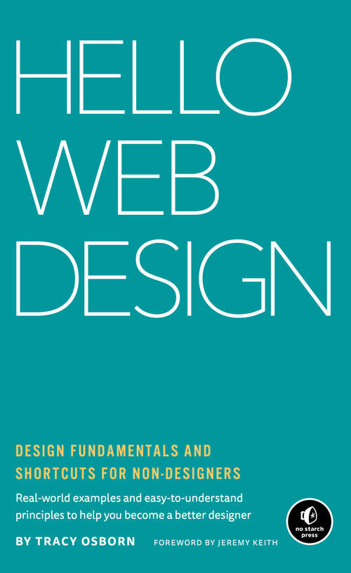 Book cover of Hello Web Design: Design Fundamentals and Shortcuts for Non-Designers