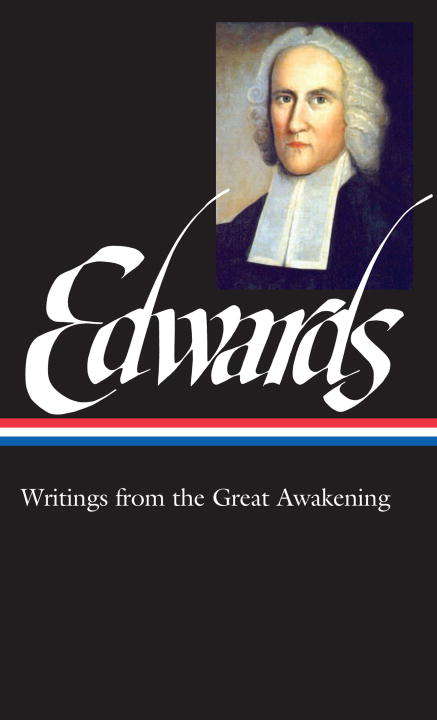 Book cover of Jonathan Edwards: Writings from the Great Awakening
