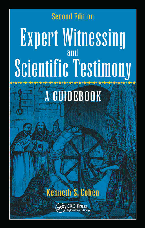 Book cover of Expert Witnessing and Scientific Testimony: A Guidebook, Second Edition