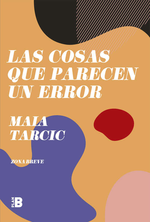 Book cover of Las cosas que parecen un error