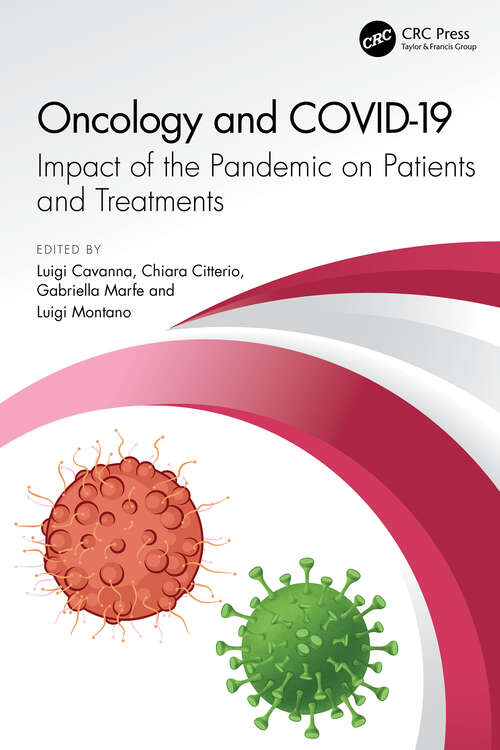 Book cover of Oncology and COVID 19: Impact of the Pandemic on Patients and Treatments