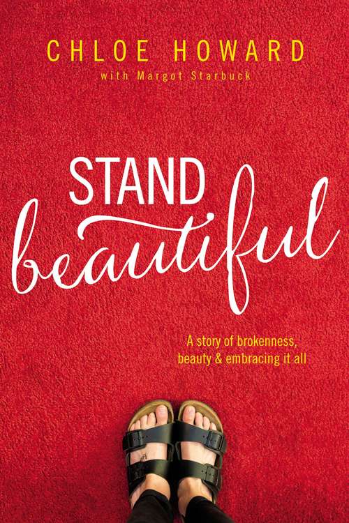 Book cover of Stand Beautiful: A story of brokenness, beauty and embracing it all