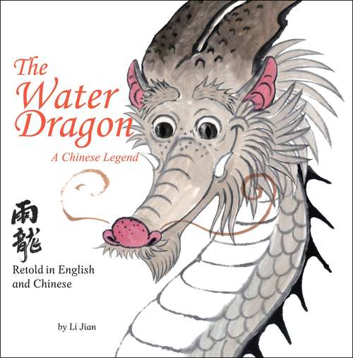 Book cover of The Water Dragon: A Chinese Legend