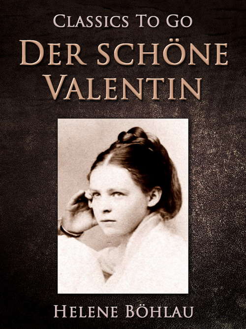 Book cover of Der schöne Valentin (Classics To Go)
