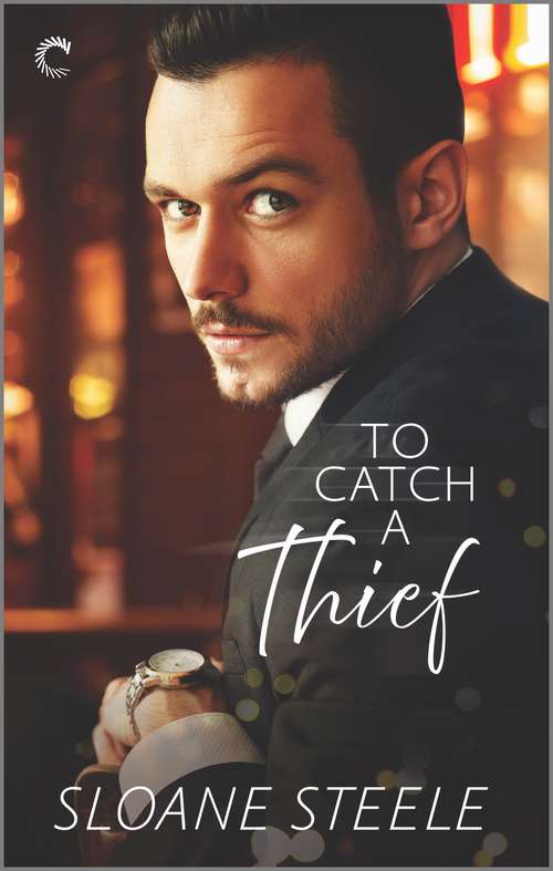 Book cover of To Catch a Thief: A High Stakes Romantic Suspense (Counterfeit Capers #3)