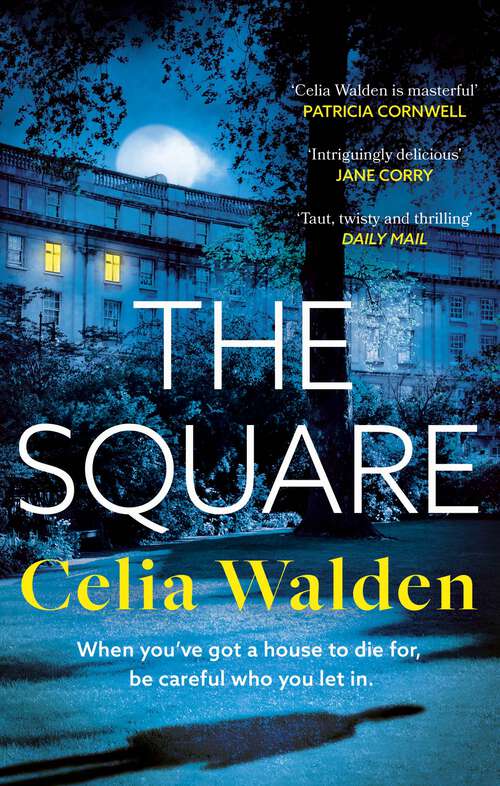 Book cover of The Square: The unputdownable new thriller from the author of Payday, a Richard and Judy Book Club pick