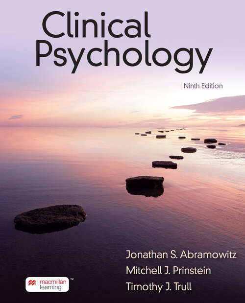 Book cover of Clinical Psychology: A Scientific, Multicultural, and Life-Span Perspective (Ninth Edition)