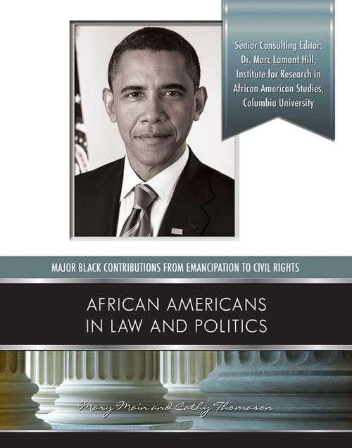 Book cover of African Americans in Law and Politics (Major Black Contributions from Emancipat)