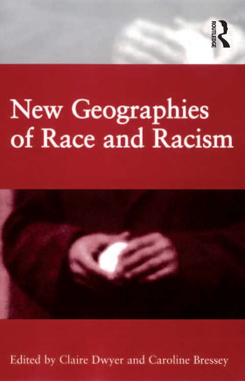 Book cover of New Geographies of Race and Racism