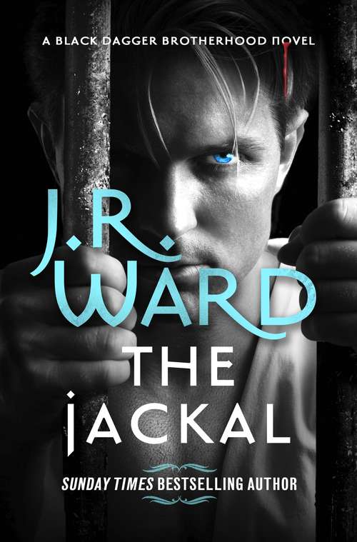 Book cover of The Jackal (Black Dagger Brotherhood Ser. #1)