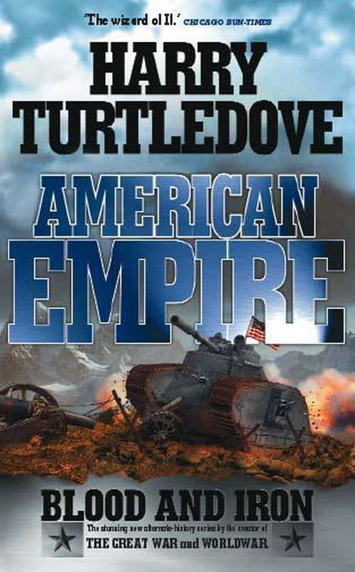 Book cover of American Empire: Blood and Iron