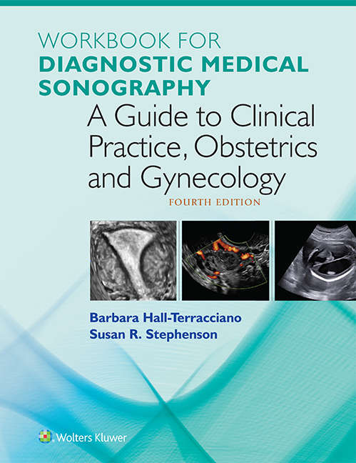 Book cover of Workbook for Diagnostic Medical Sonography: A Guide to Clinical Practice Obstetrics and Gynecology (3) (Diagnostic Medical Sonography Series)