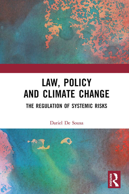 Book cover of Law, Policy and Climate Change: The Regulation of Systemic Risks
