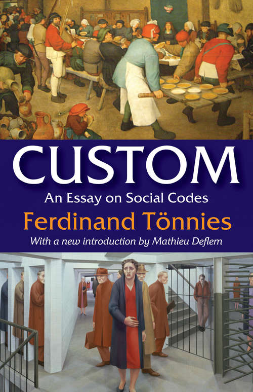 Book cover of Custom: An Essay on Social Codes