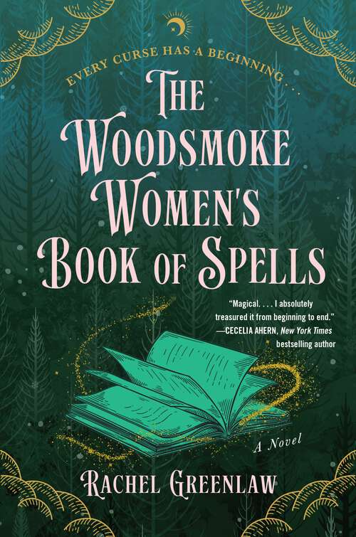 Book cover of The Woodsmoke Women's Book of Spells: A Novel