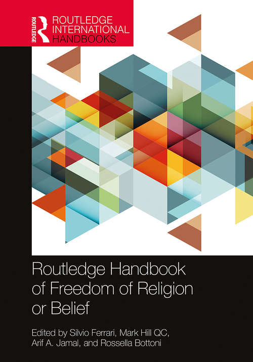 Book cover of Routledge Handbook of Freedom of Religion or Belief (Routledge International Handbooks)