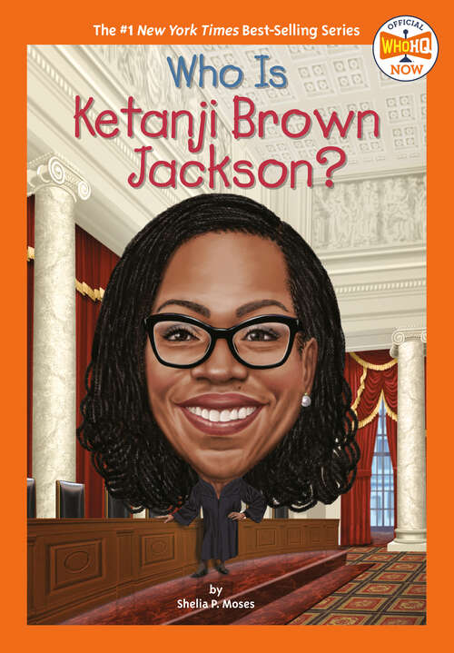 Book cover of Who Is Ketanji Brown Jackson? (Who HQ Now)