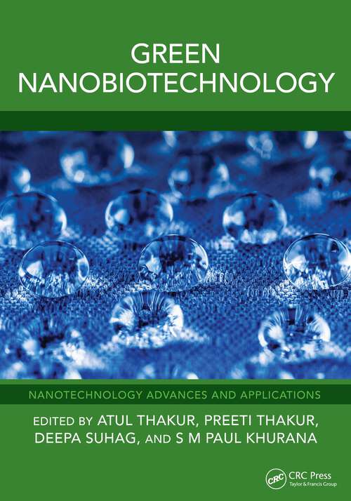 Book cover of Green Nanobiotechnology (Nanotechnology Advances and Applications)