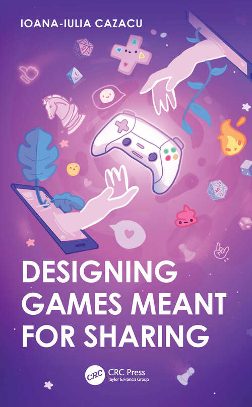 Book cover of Designing Games Meant for Sharing