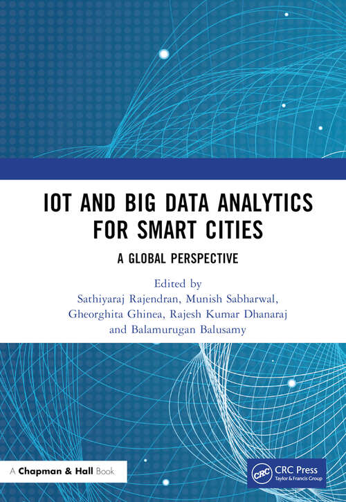 Book cover of IoT and Big Data Analytics for Smart Cities: A Global Perspective