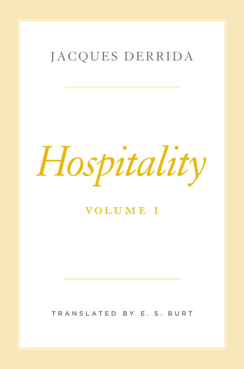 Book cover of Hospitality, Volume I (The Seminars of Jacques Derrida)