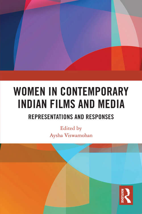 Book cover of Women in Contemporary Indian Films and Media: Representations and Responses