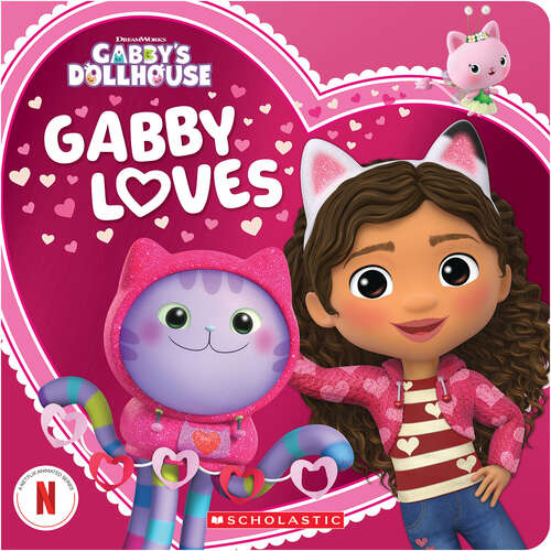 Book cover of Gabby Loves (Gabby's Dollhouse Valentine's Day)